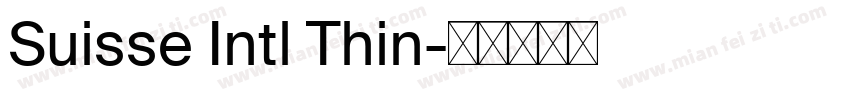 Suisse Intl Thin字体转换